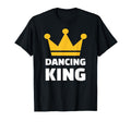 Dancing King T-Shirt - Novelty Apparel Unisex