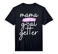 Mens Mama Goal Getter Soccer Mom And T-Shirt - Novelty Apparel Unisex