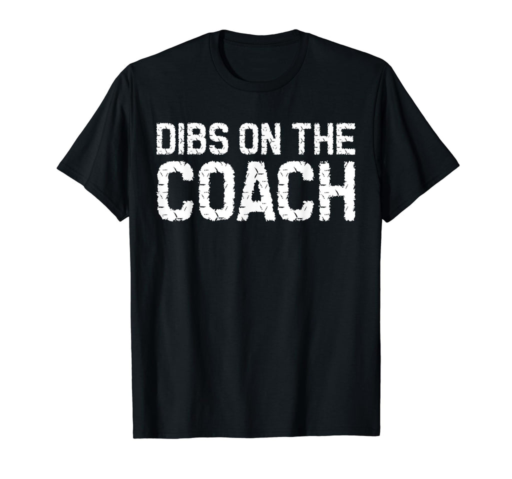 Dibs Coach Softball Baseball T-Shirt - Custom Art Print for Adults