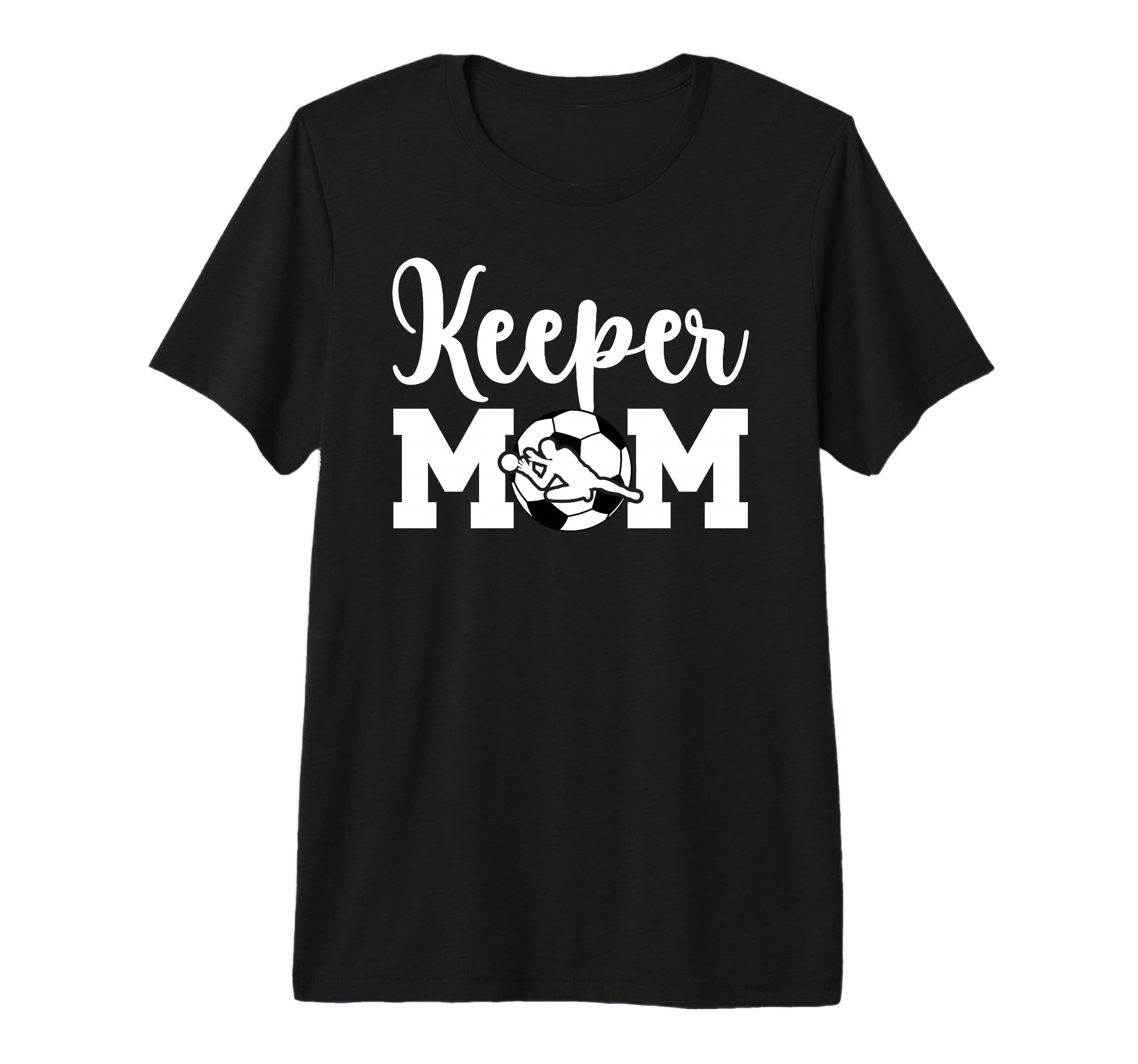 Soccer Keeper Mom Soccer Goalie Mother T-Shirt - Trendy Graphic for Adults