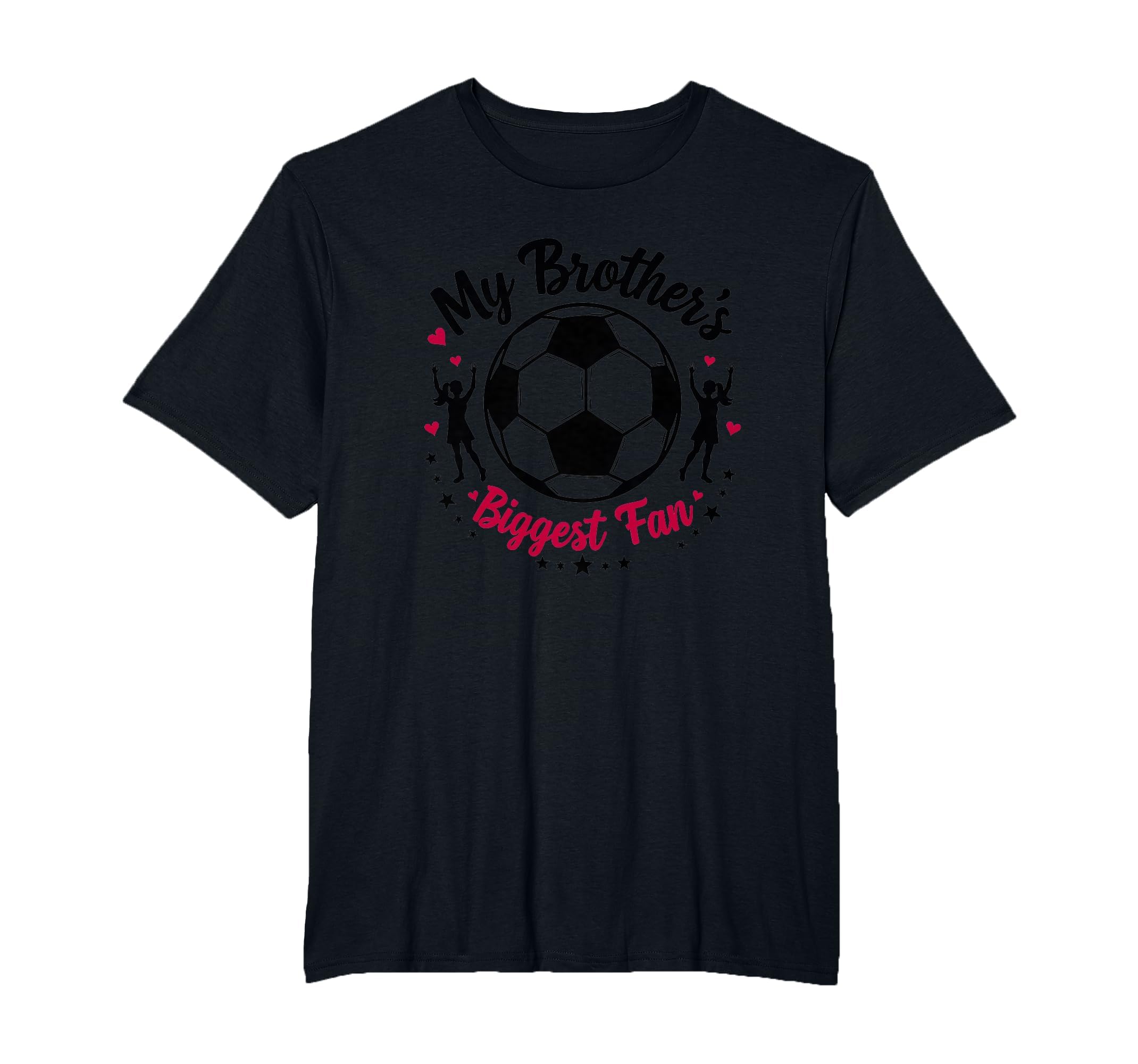 Soccer Sister My Brothers T-Shirt - Casual Everyday Wear for Adults