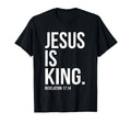 Jesus Is King Bible Scripture T-Shirt - Fun Novelty Design Men Women