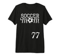 Soccer Mom Jersey Number 77 Favorite T-Shirt - Novelty Apparel Men Women
