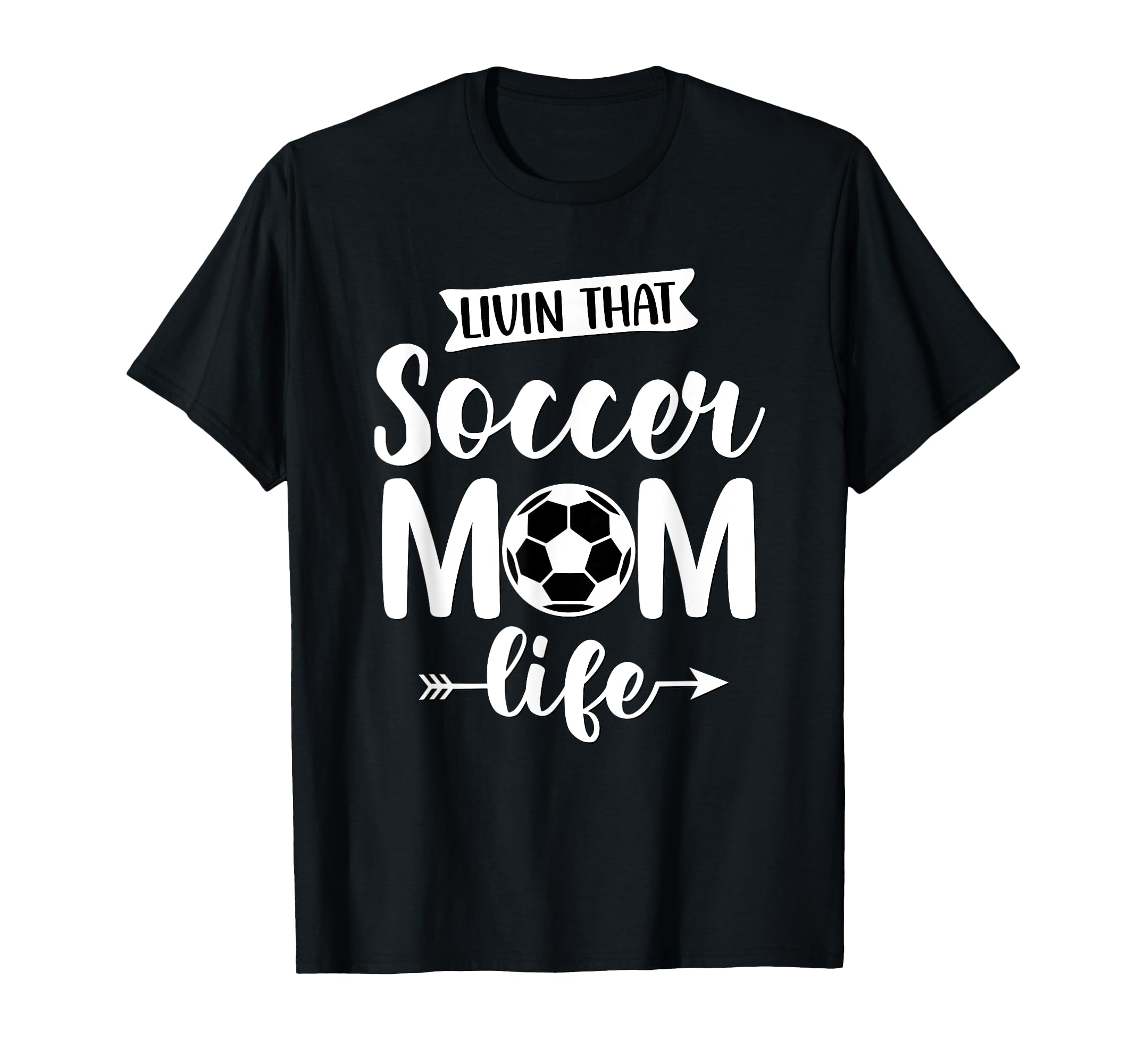Livin That Soccer Mom Life Support T-Shirt - Trendy Graphic Men Women