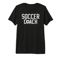Soccer Coach Soccer Coaching Best T-Shirt - Fun Novelty Design Men Women