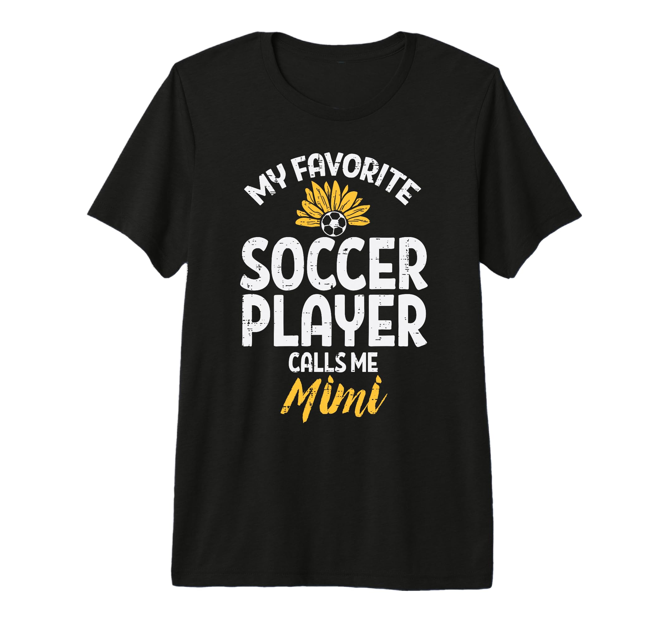 My Favorite Soccer Player Mimi T-Shirt - Fun Novelty Design Men Women