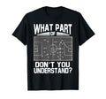 What Part Dont You Understand Funny T-Shirt - Aesthetic Graphic Men Women