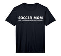 Soccer Mother Soccer Mom Performance T-Shirt - Casual Everyday Wear Unisex
