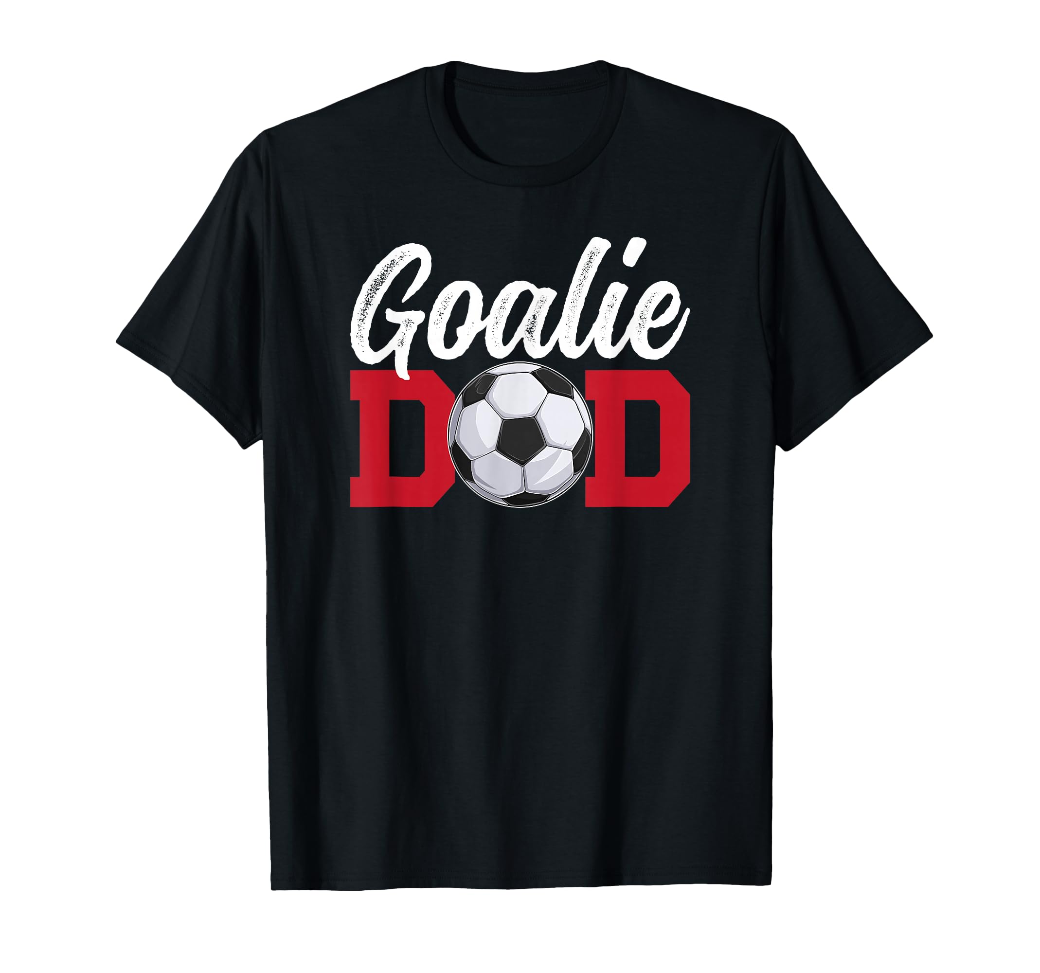 Soccer Goalie Dad Soccer Keeper T-Shirt - Fun Novelty Design for Adults