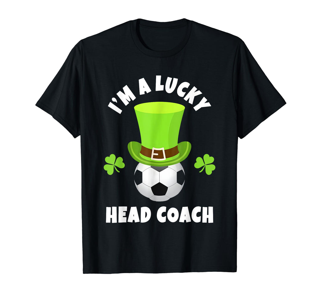 Soccer Head Coach Im Lucky Head Coach T-Shirt - Trendy Graphic Unisex