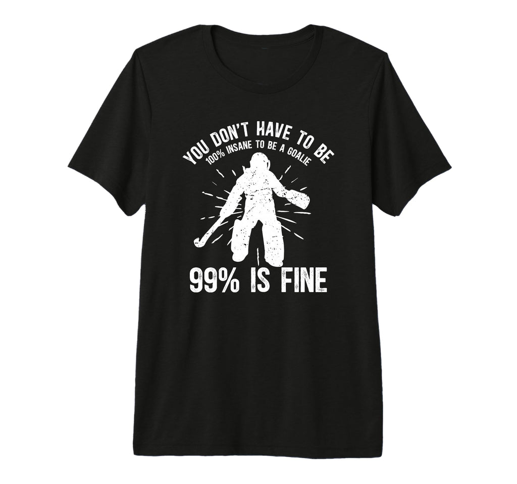 Field Hockey Goalie Funny Field T-Shirt - Casual Everyday Wear Unisex