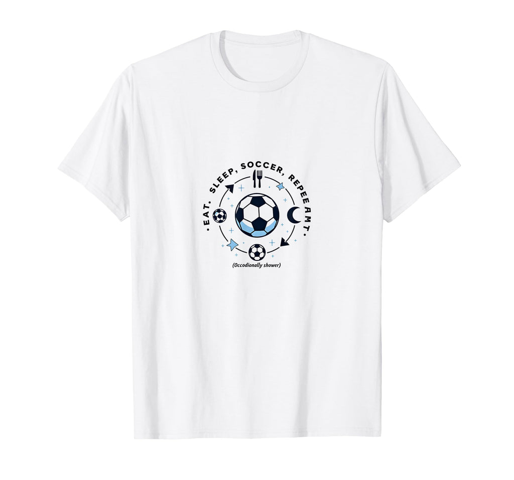 Eat Sleep Soccer Repeat Funny Sweatshirt - Casual Everyday Wear Unisex