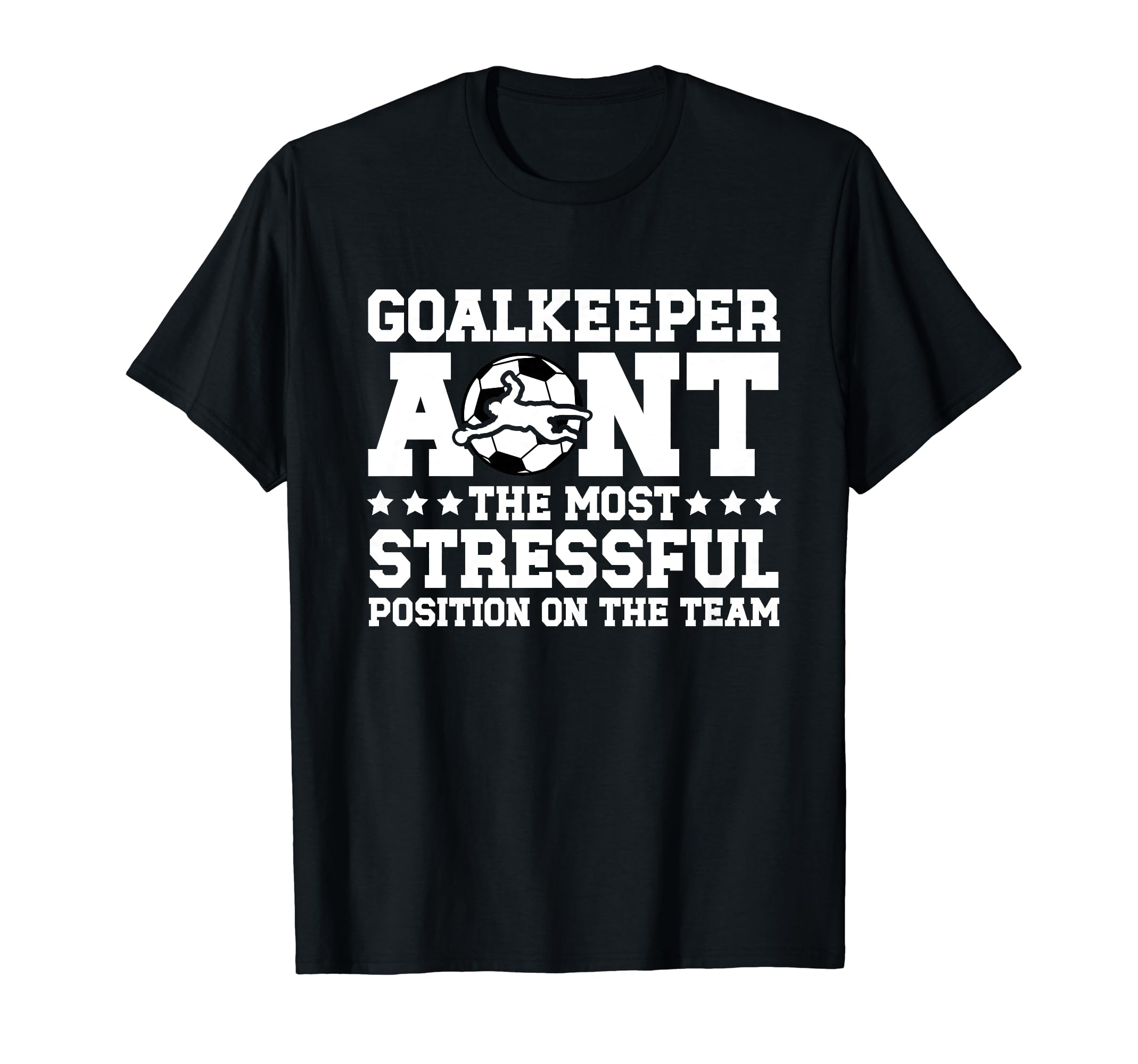Funny Soccer Goalkeeper Aunt Soccer Goalie T-Shirt - Trendy Graphic Unisex