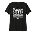 Hockey Goalie Sister Definition Hockey T-Shirt - Graphic Print Unisex