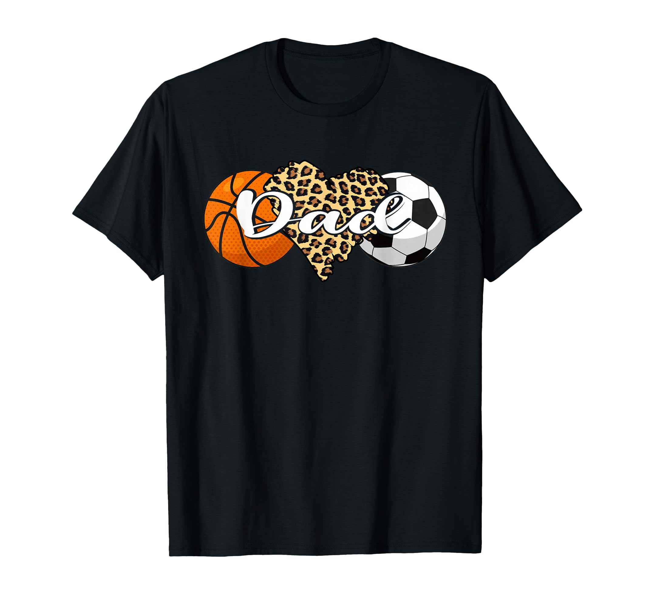 Dad Basketball Soccer Leopard Heart T-Shirt - Novelty Apparel Men Women