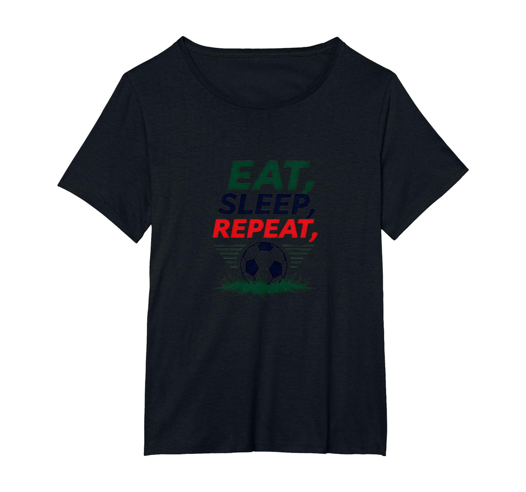 Eat Sleep Soccer Repeat Funny Sports T-Shirt - Custom Art Print Men Women