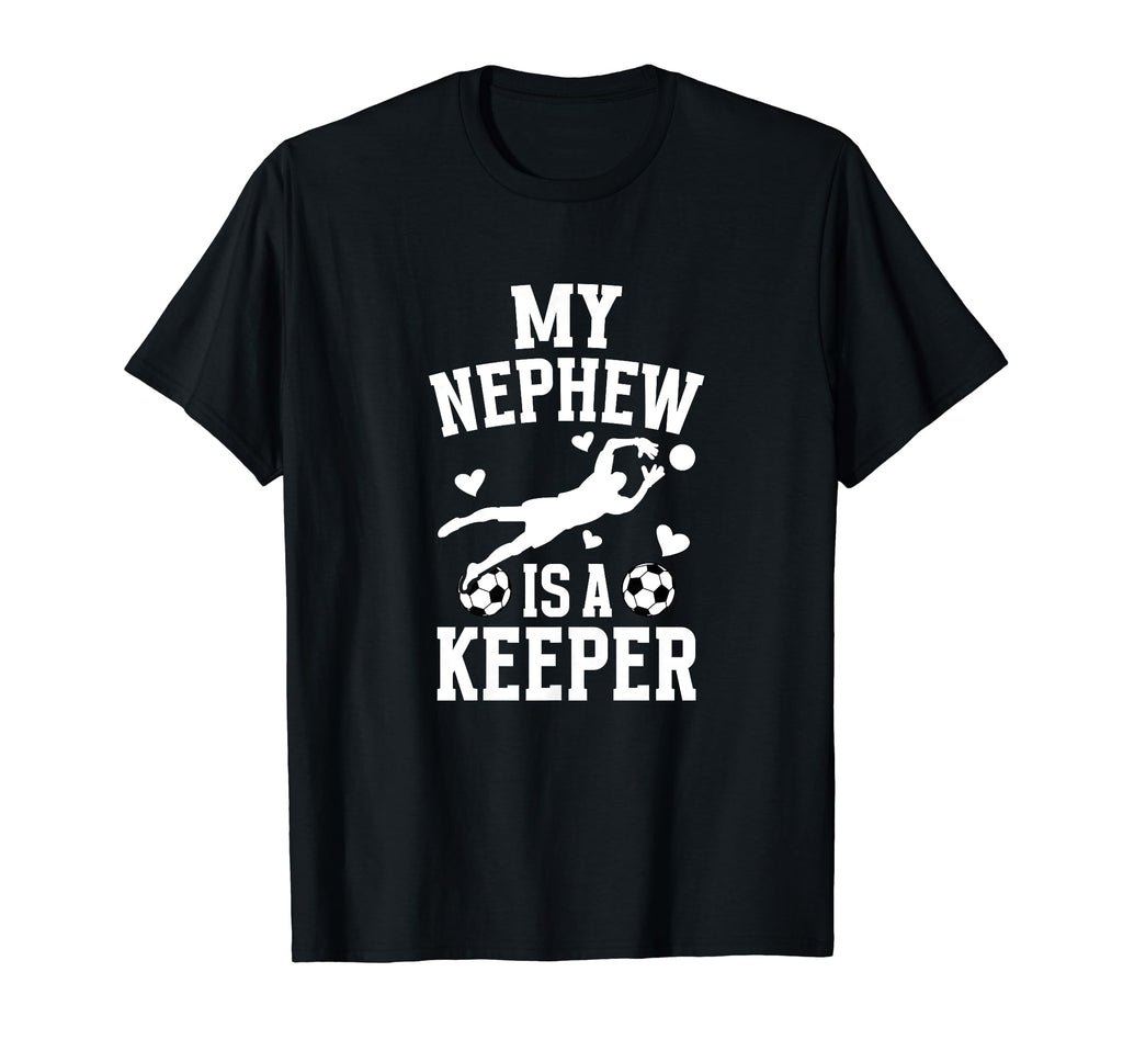 My Nephew Soccer Keeper Aunt Soccer T-Shirt - Streetwear Style Unisex