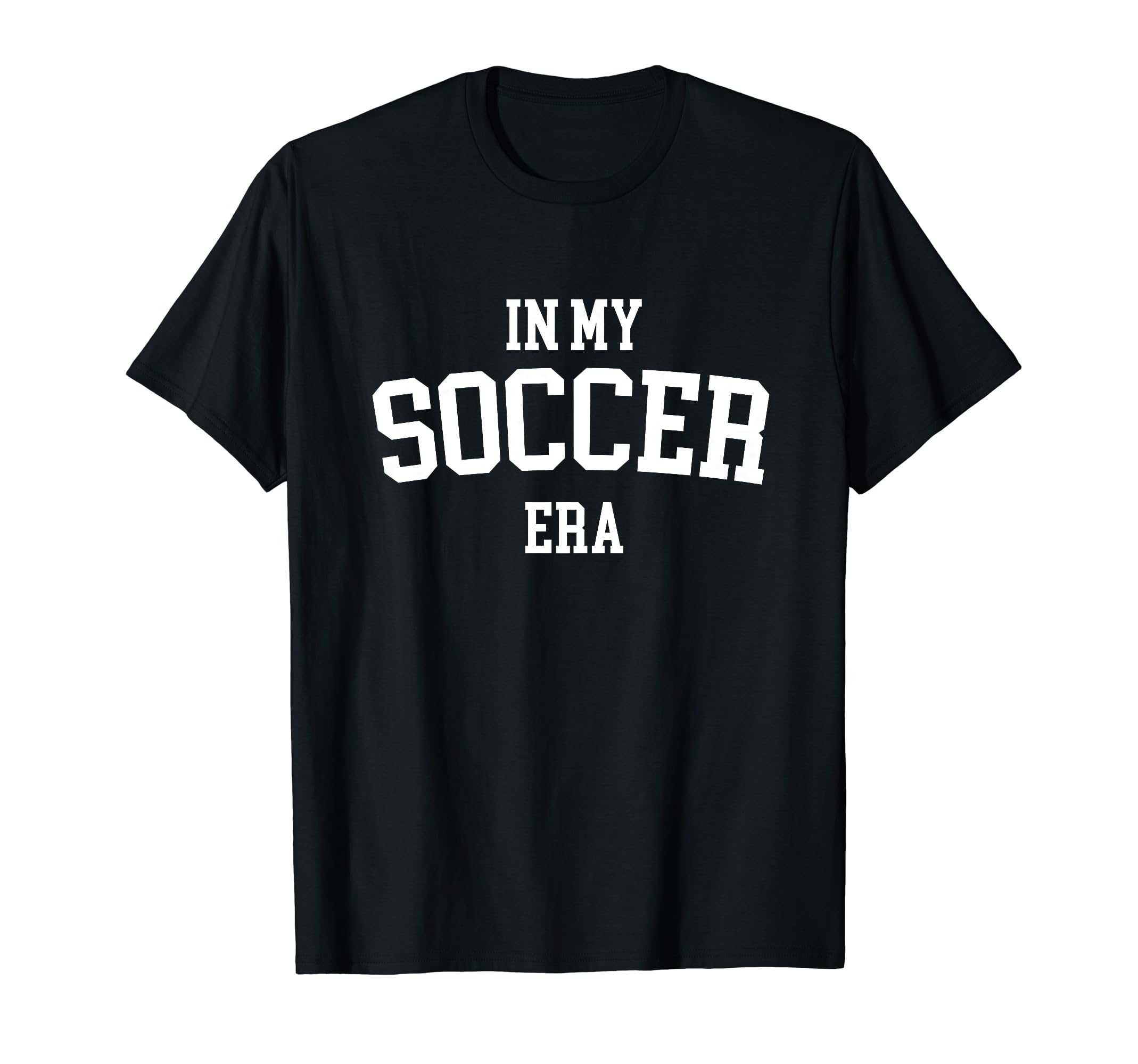 My Soccer Era T-Shirt - Graphic Print Unisex
