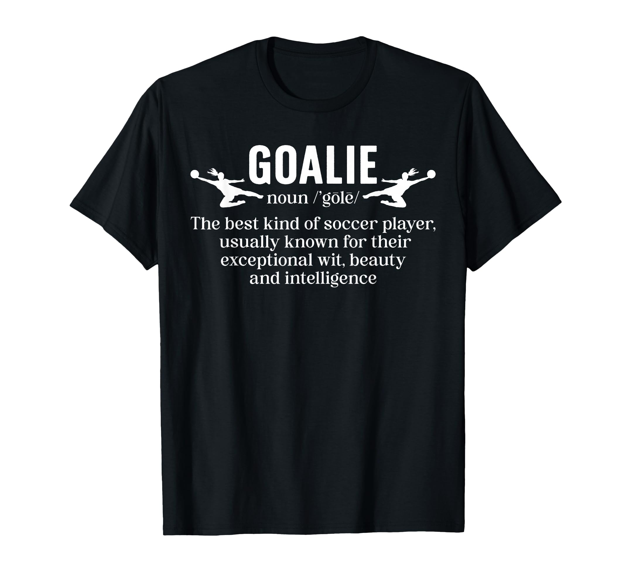 Soccer Goalie Definition Soccer T-Shirt - Aesthetic Graphic Men Women