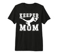 Soccer Keeper Mom Soccer Goalie T-Shirt - Novelty Apparel for Adults