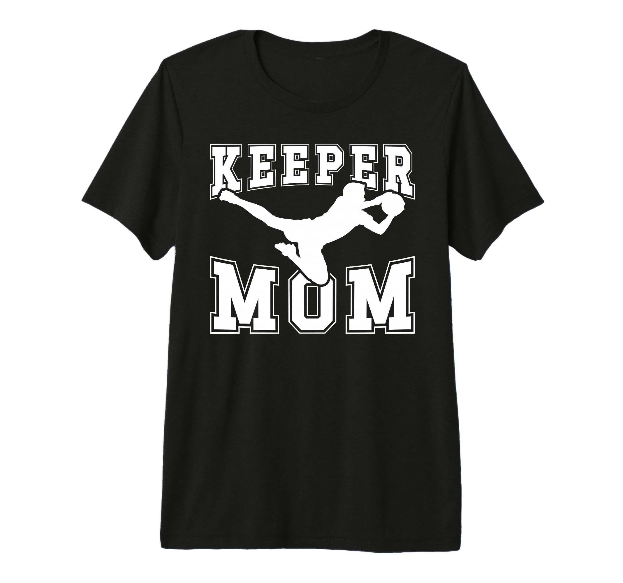 Soccer Keeper Mom Soccer Goalie T-Shirt - Novelty Apparel for Adults