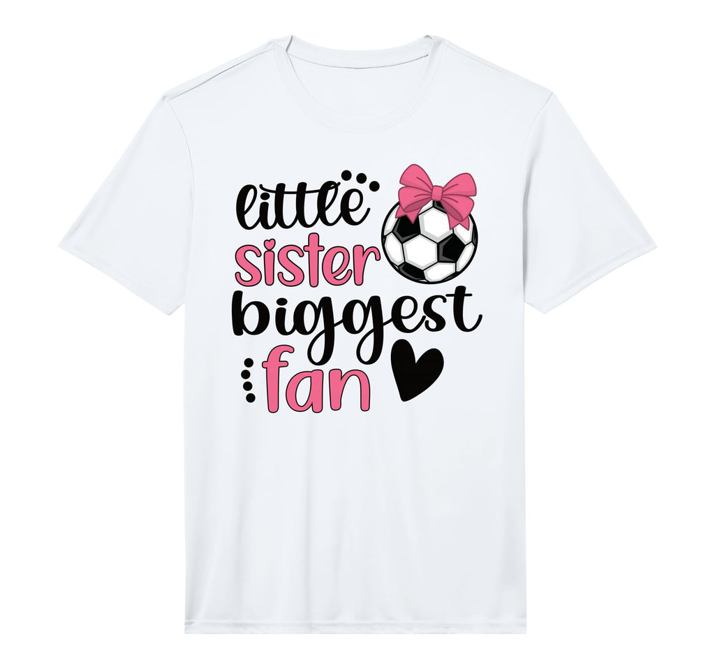 Little Sister Biggest Fan Soccer T-Shirt - Novelty Apparel for Adults