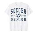 Soccer Senior Night Soccer Senior 2026 T-Shirt - Aesthetic Graphic Unisex