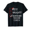 Nice Naughty Awesome Soccer Coach T-Shirt - Aesthetic Graphic Unisex