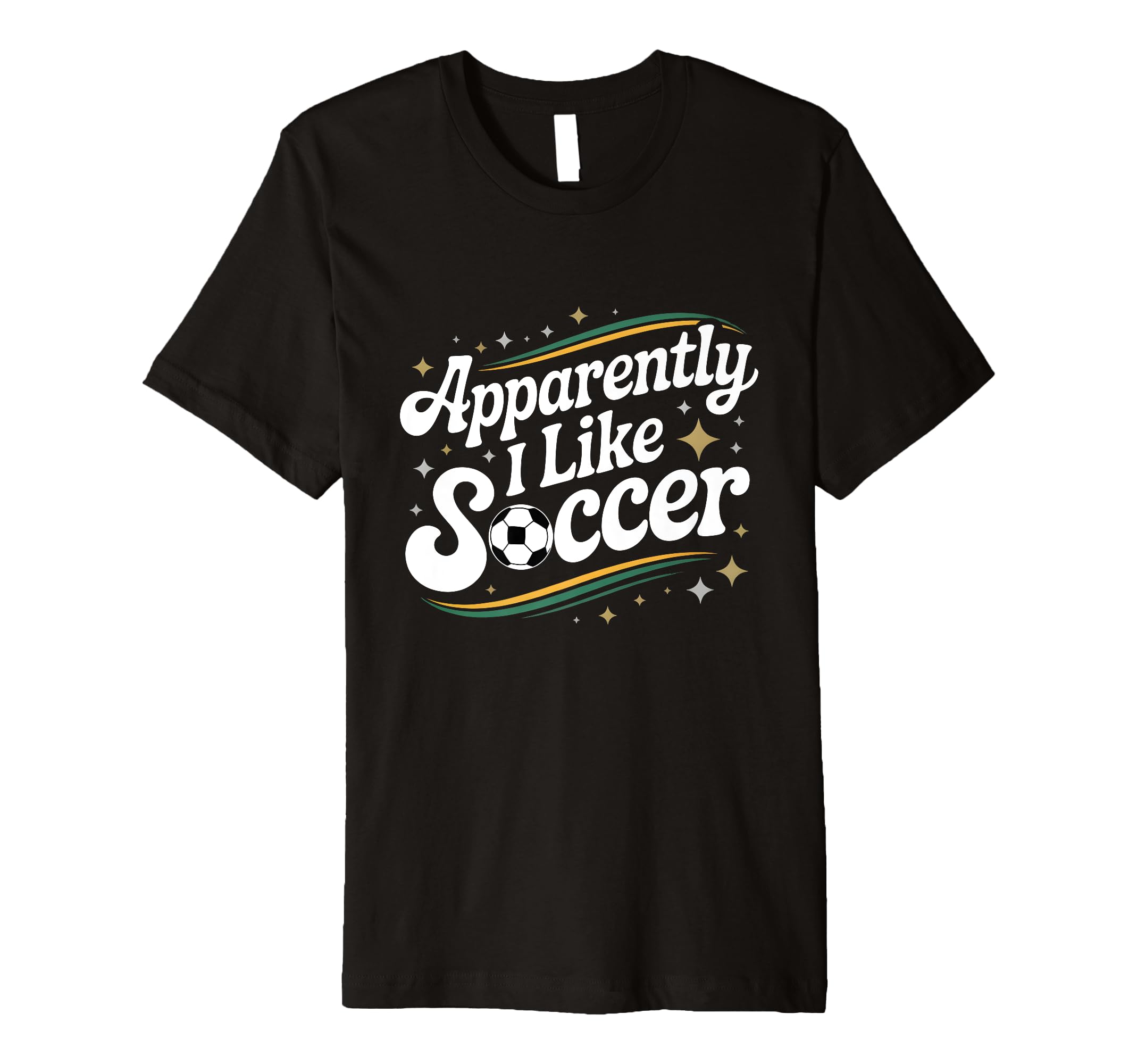 Apparently I Like Soccer Groovy T-Shirt - Minimalist Print Unisex