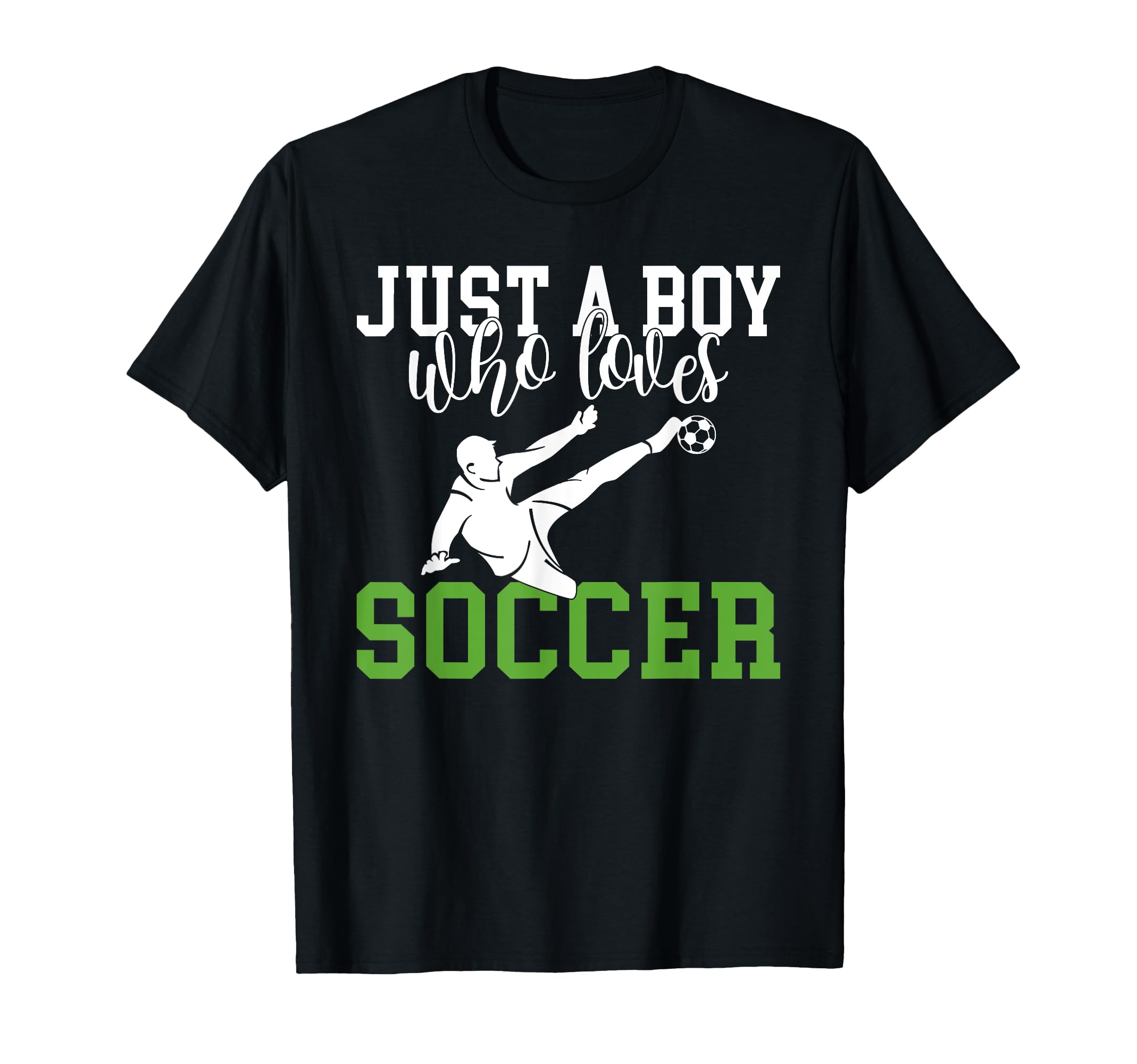 Just Who Loves Soccer T-Shirt - Streetwear Style Men Women