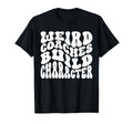 Weird Coaches Build Character Coach T-Shirt - Fun Novelty Design Unisex