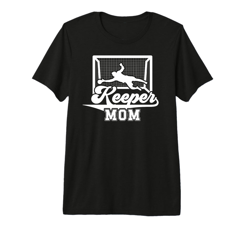 Soccer Keeper Mom Soccer Goalkeeper T-Shirt - Unique Graphic Men Women