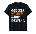 Soccer Turkey Nap Repeat Football Funny T-Shirt - Graphic Print Unisex