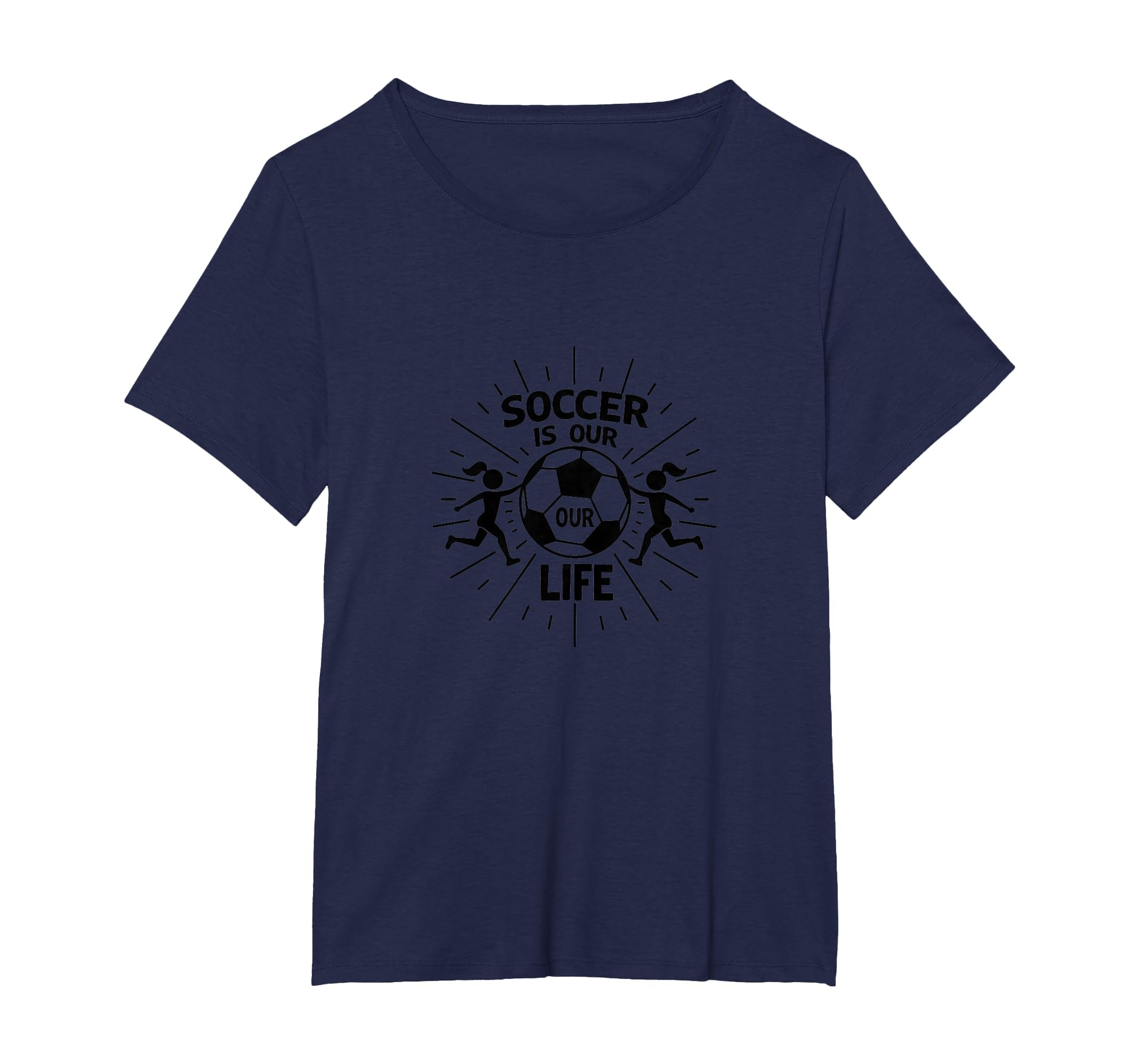 Soccer Is Our Life Soccer Sister T-Shirt - Aesthetic Graphic Unisex