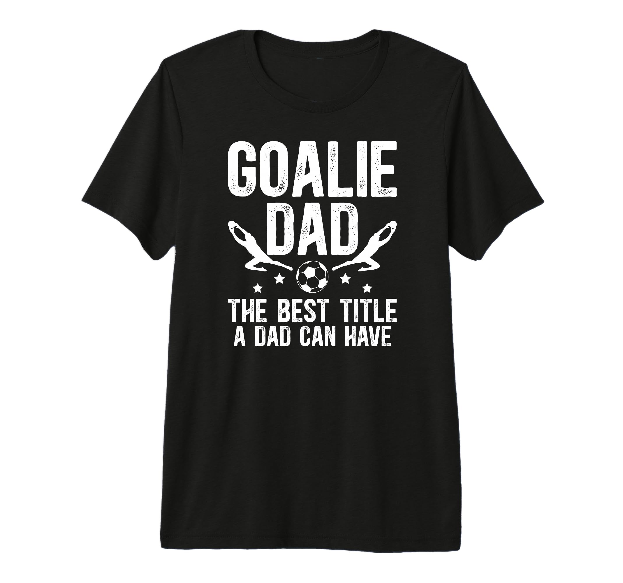Mens Soccer Goalie Dad Best Title T-Shirt - Streetwear Style for Adults