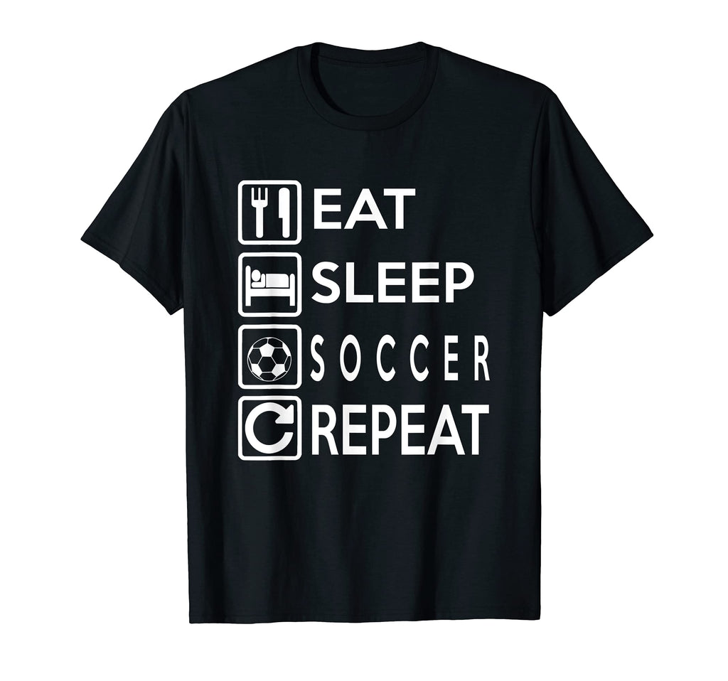 Soccer Gift Eat Sleep Soccer Repeat T-Shirt - Streetwear Style Men Women