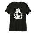 Ice Hockey Goalie Sister Hockey T-Shirt - Novelty Apparel Men Women