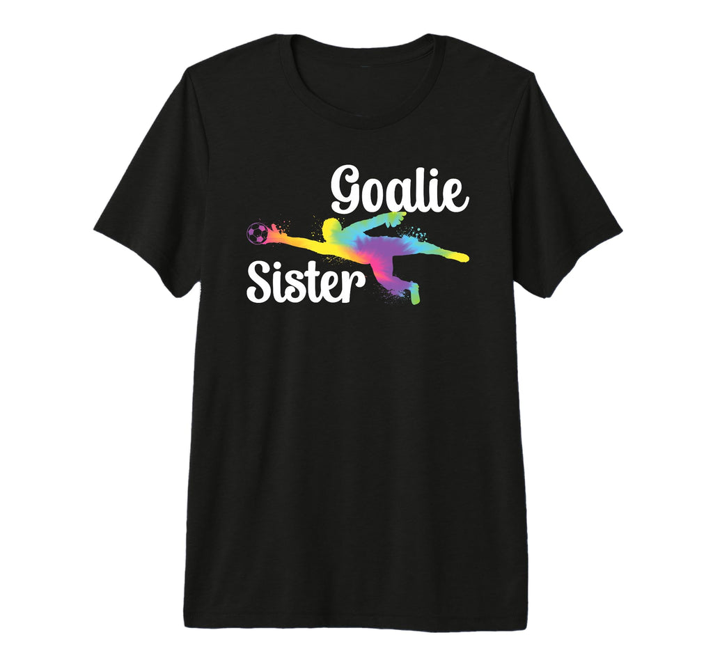 Soccer Goalie Sister Soccer Keeper T-Shirt - Graphic Print Men Women