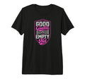 Behind Every Good Goalie Is Empty Net Tri T-Shirt - Novelty Apparel Unisex