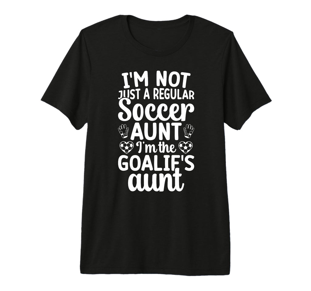 Im Soccer Goalie Aunt Soccer Keeper T-Shirt - Aesthetic Graphic for Adults