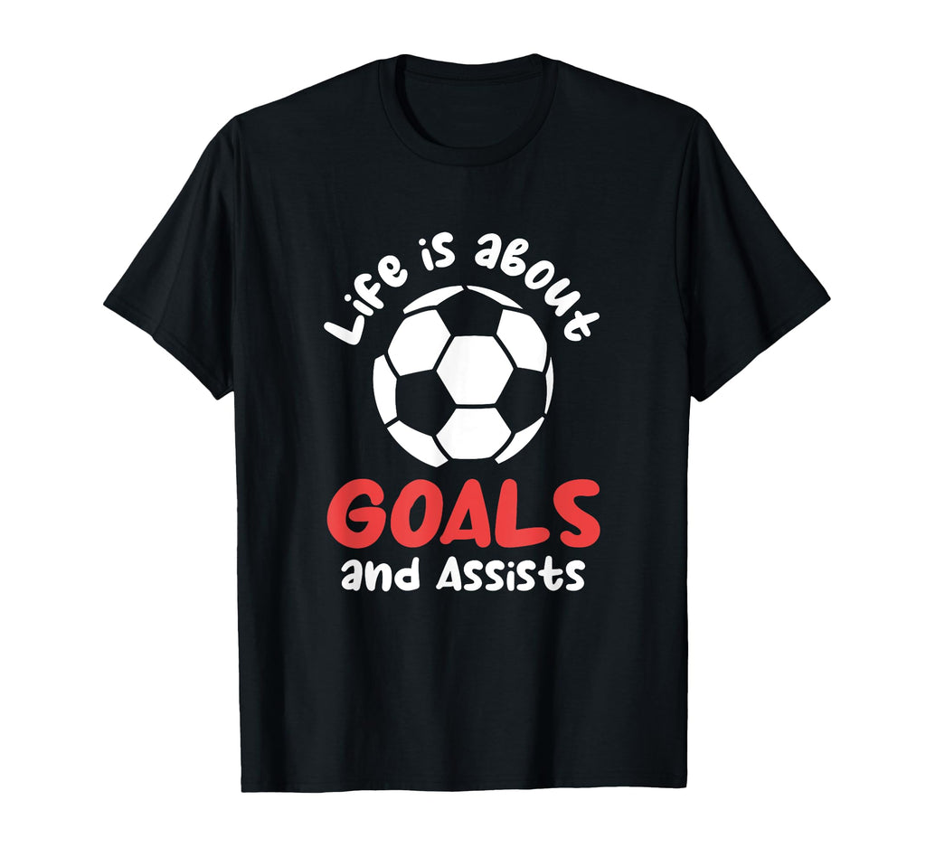 Football Soccer Life Is About T-Shirt - Casual Everyday Wear for Adults