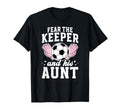 Funny Soccer Keeper Aunt Soccer T-Shirt - Casual Everyday Wear for Adults