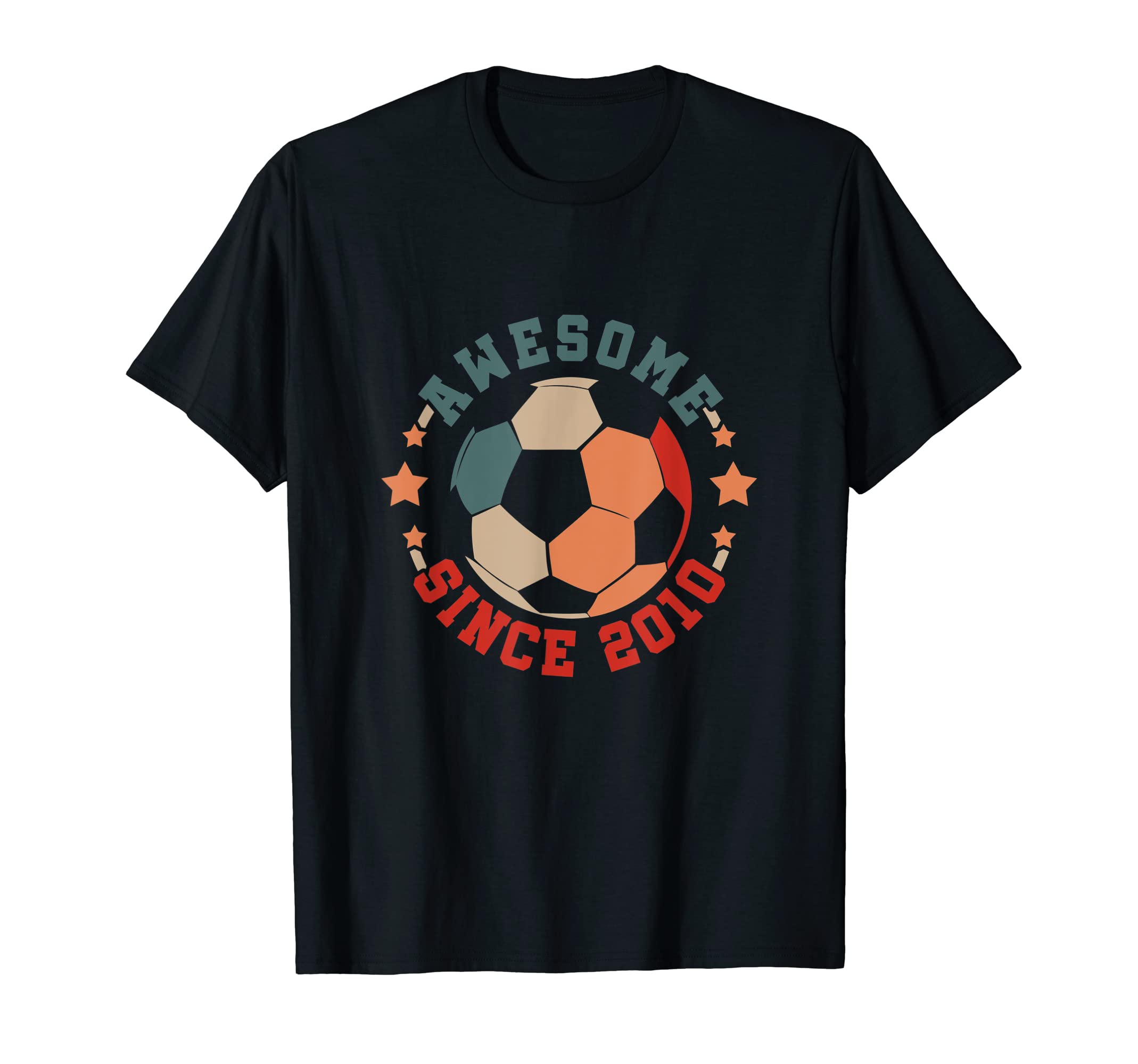 Awesome Since 2010 Soccer Football T-Shirt - Streetwear Style Men Women