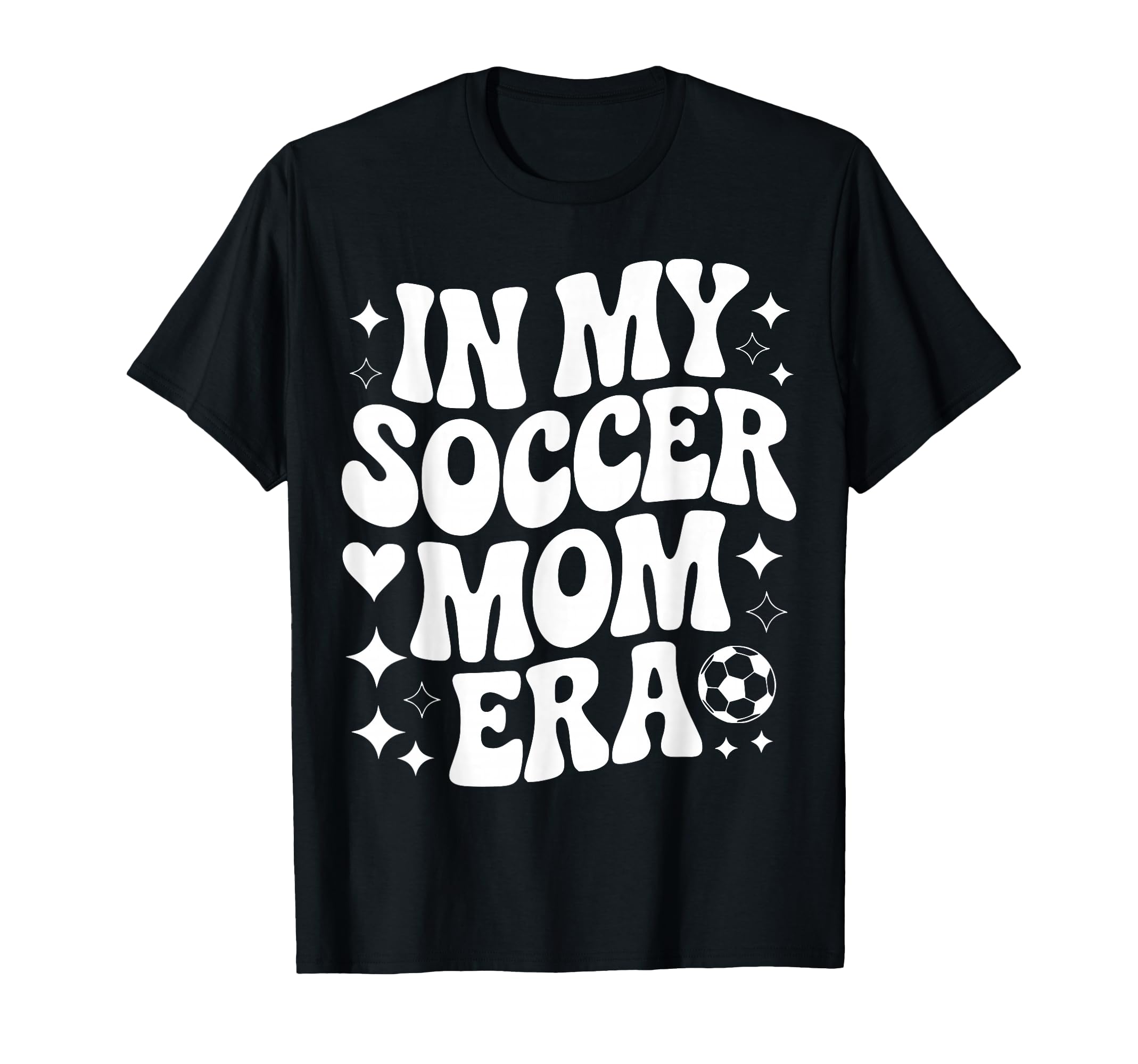 My Soccer Mom Era Proud Soccer Player T-Shirt - Novelty Apparel for Adults