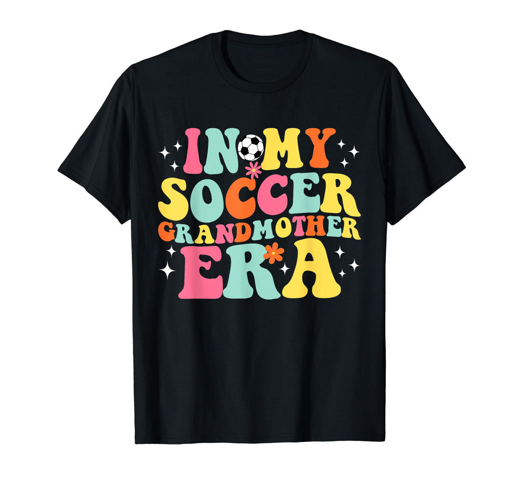 My Soccer Grandmother Era Game Day T-Shirt - Custom Art Print Men Women