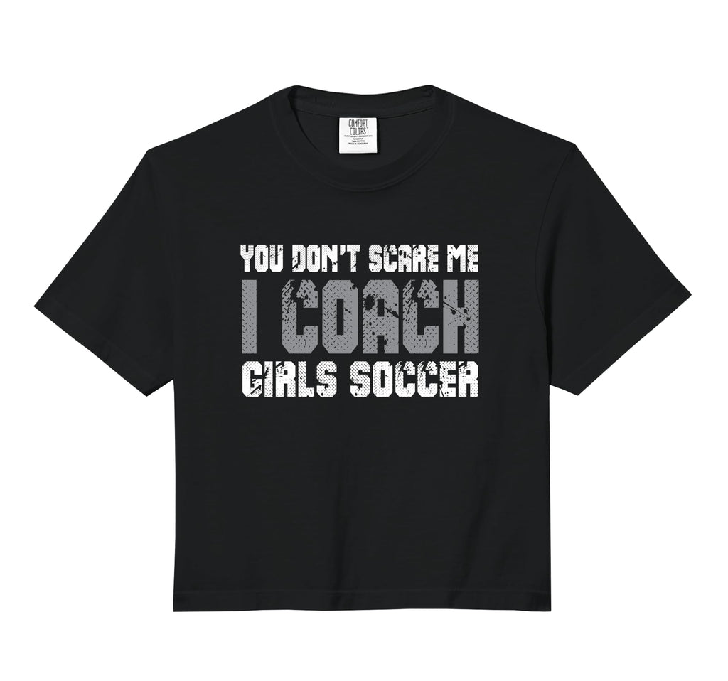 You Dont Scare Me I Coach Soccer Sweatshirt - Streetwear Style for Adults