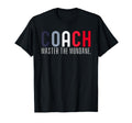 Coach Definition Coach Funny Coach T-Shirt - Novelty Apparel for Adults