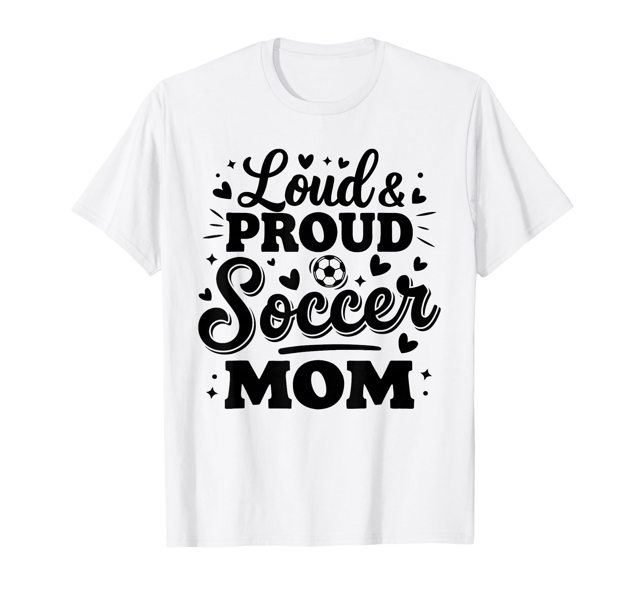 Loud Proud Soccer Mom Mama Squad T-Shirt - Fun Novelty Design for Adults