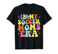 My Soccer Moms Era Game Day Groovy T-Shirt - Streetwear Style Unisex