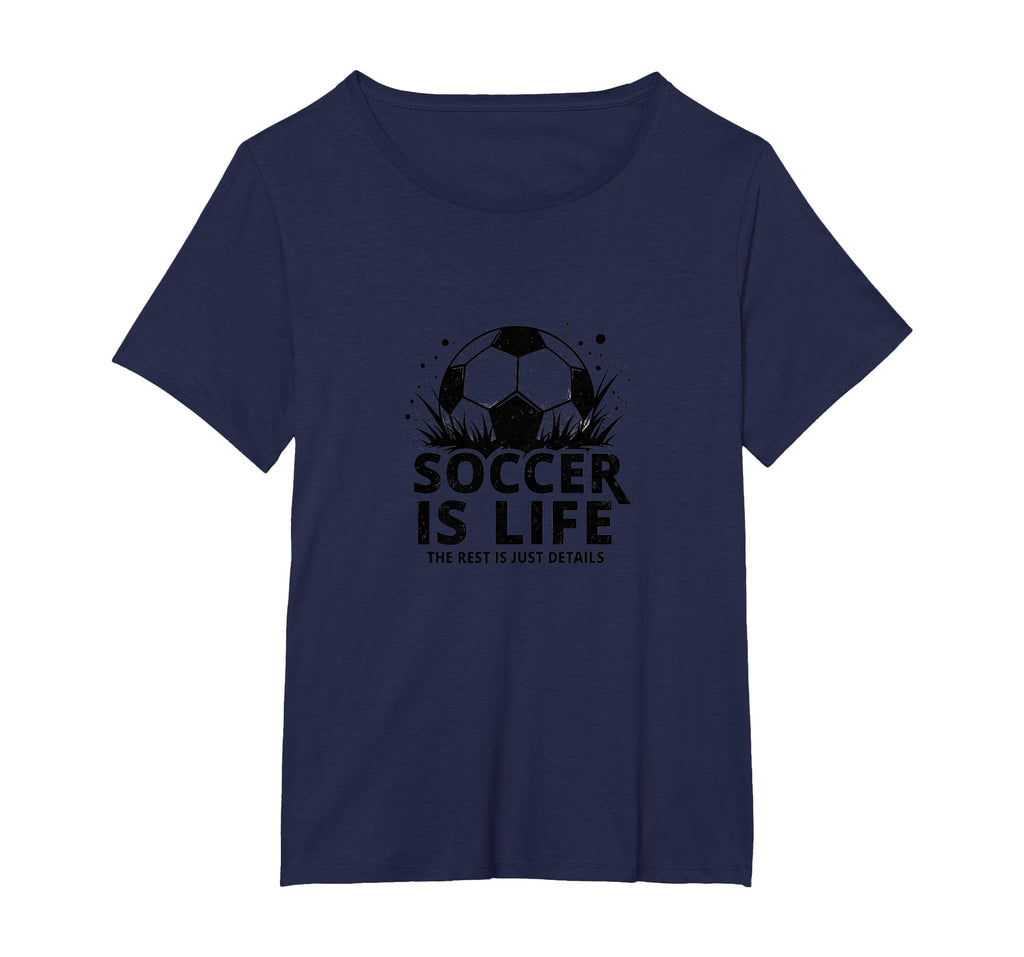Soccer Coach Soccer Is Life Rest Is T-Shirt - Novelty Apparel for Adults